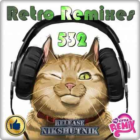 Retro Remix Quality Vol.532 2021 торрентом