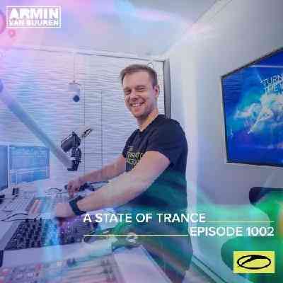 Armin van Buuren & Ferry Corsten - A State of Trance 1002 2021 торрентом