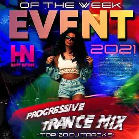 Event Of The Week: Progressive Trance Mix 2021 торрентом