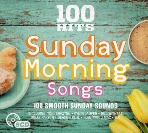 100 Hits: Sunday Morning Songs