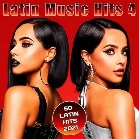 Latin Music Hits 4 2021 торрентом