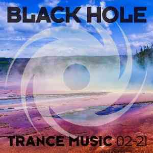 Black Hole Trance Music 02-21 2021 торрентом