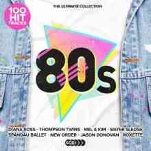 100 Hit Tracks The Ultimate 80s (5CD) 2021 торрентом