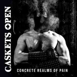 Caskets Open - Concrete Realms of Pain 2021 торрентом