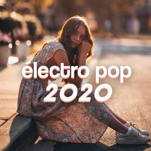 Electro Pop 2020 2020 торрентом