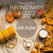 Feeling Warm & Cozy: Chillout Your Mind 2021 торрентом