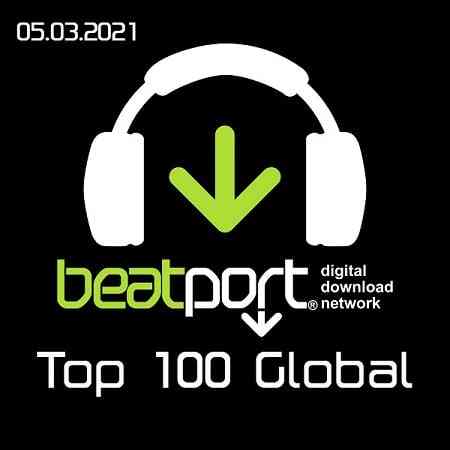 Beatport Top 100 Global 05.03.2021 2021 торрентом