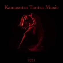 Kamasutra Tantra Music 2021 2021 торрентом