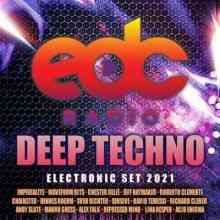 EDC: Deep Techno Electronic 2021 торрентом