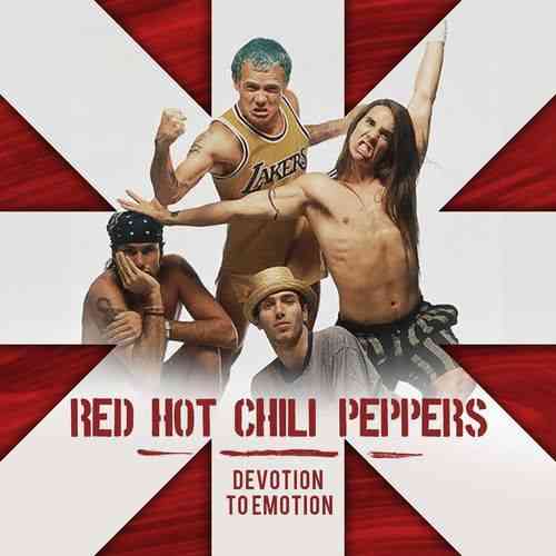 Red Hot Chili Peppers - Devotion to Emotion