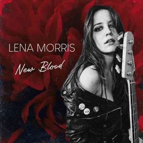 Lena Morris - New Blood 2021 торрентом