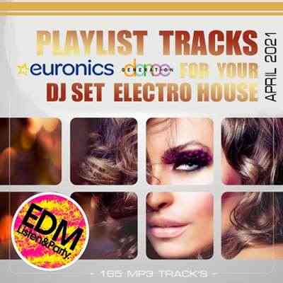 DJ Set Electro House: Euronics Playlist 2021 торрентом