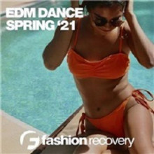 EDM Dance Spring '21 2021 торрентом