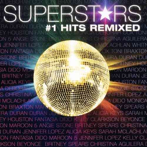 Superstars #1 Hits Remixed 2005 торрентом