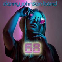 Danny Johnson Band - 68 2021 торрентом