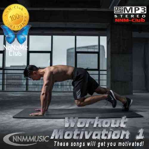 Workout Motivation 1 2021 торрентом