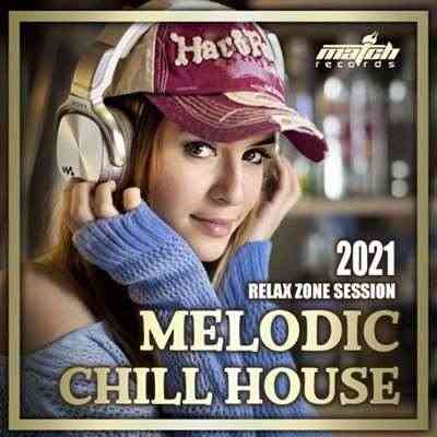 Melodic Chill House 2021 торрентом