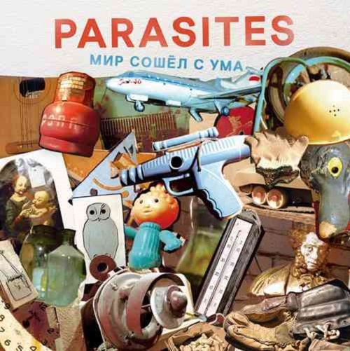 Parasites - Мир сошёл с ума 2021 торрентом