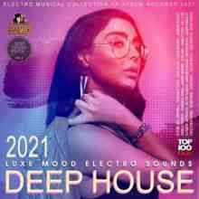 Deep House: Luxe Mood Electro Sound 2021 торрентом