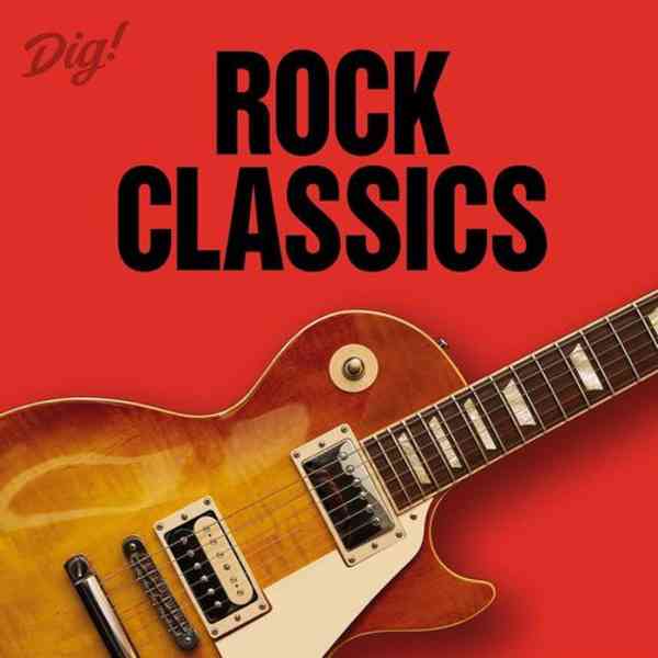 Dig! Rock Classics 2021 торрентом