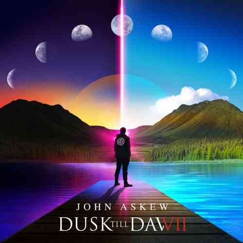 Dusk Till Dawn (Mixed by John Askew) [Mixed + Unmixed] 2021 торрентом