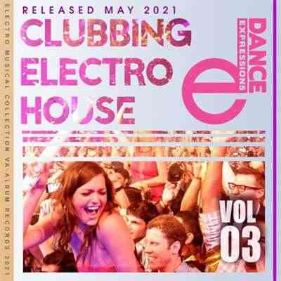 E-Dance: Clubbing Electro House [Vol.03]