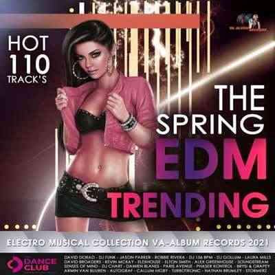 The Spring EDM Trending