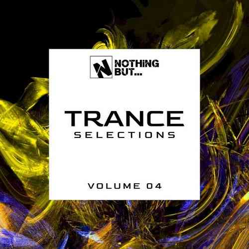 Nothing But... Trance Selections Vol 04 2021 торрентом