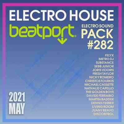 Beatport Electro House: Sound Pack [282]