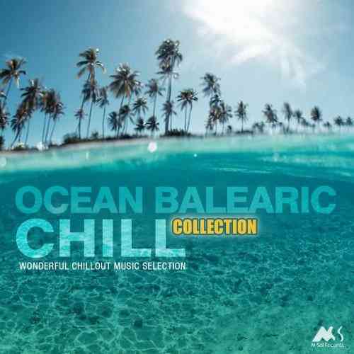Ocean Balearic Chill: Vol. 1-3 2021 торрентом