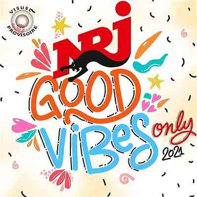 NRJ Good Vibes Only 2021