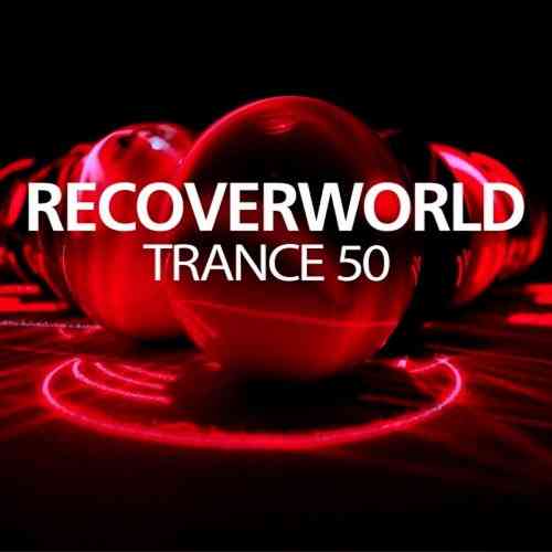 Recoverworld Trance 50 2021 торрентом