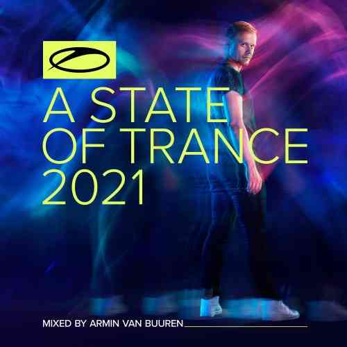 A State Of Trance 2021 [Mixed By Armin Van Buuren]