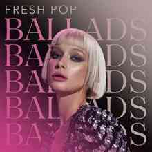 Fresh Pop Ballads 2021 торрентом