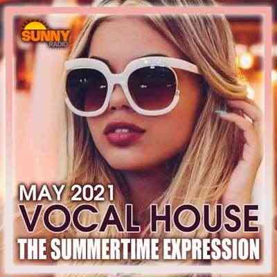 The Summertime Expression: Vocal House Party