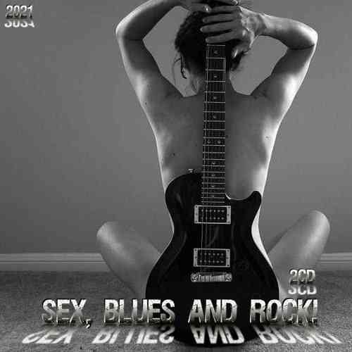 Sex, Blues and Rock! (2CD) 2021 торрентом
