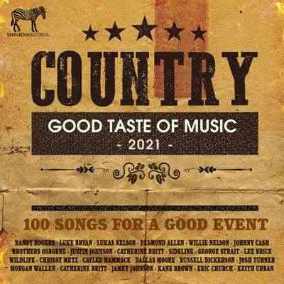 Country: Good Taste Of Music 2021 торрентом
