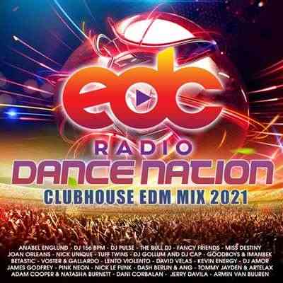 EDC Dance Nation: Club House Mix