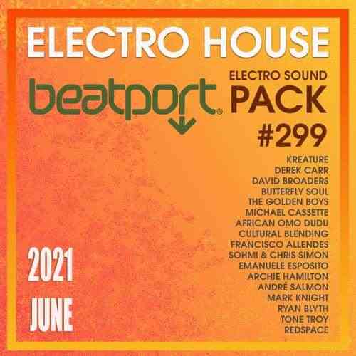 Beatport Electro House: Sound Pack #299 2021 торрентом
