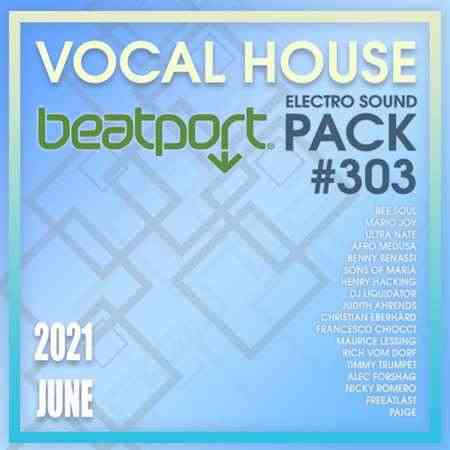 Beatport Vocal House: Sound Pack #303 2021 торрентом
