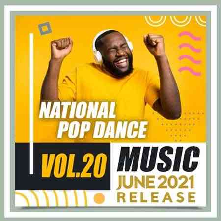National Pop Dance Music [Vol.20] 2021 торрентом