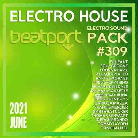 Beatport Electro House: Sound Pack #309 2021 торрентом