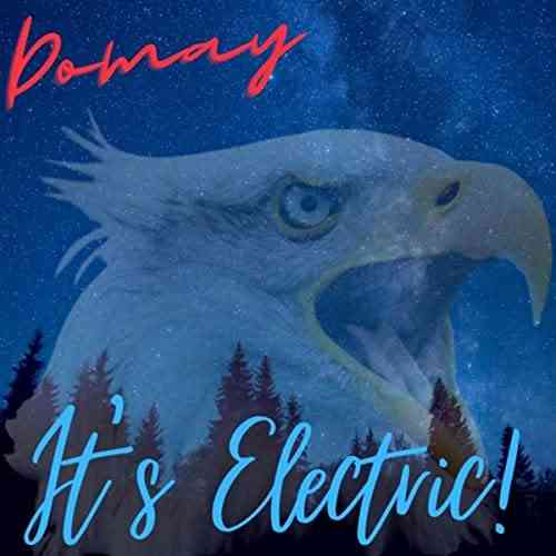 Domay - It's Electric!