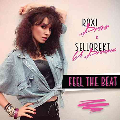 Roxi Drive - Feel the Beat 2021 торрентом