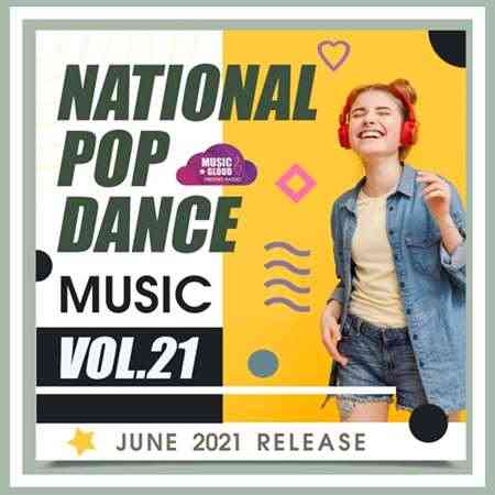 National Pop Dance Music [Vol.21]