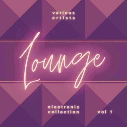 Electronic Lounge Collection, Vol. 1 2021 торрентом