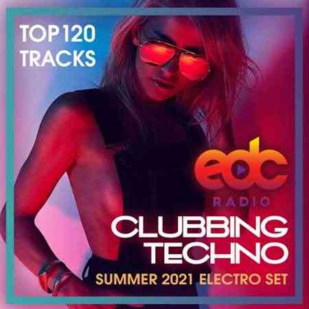 EDC Clubbing Techno: Summer Electro Set