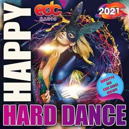 EDC Happy Hard Dance