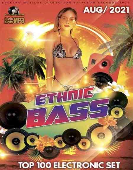 The Ethnic Bass Party 2021 торрентом