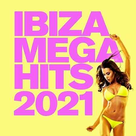 Ibiza Mega Hits 2021 2021 торрентом